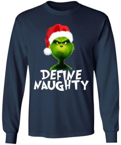 Grinch Define Naughty Christmas Shirt 2.jpg