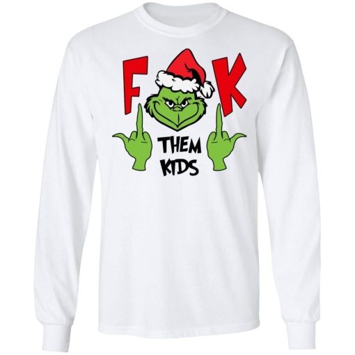 Grinch Fuck Them Kids Shirt 2.jpg