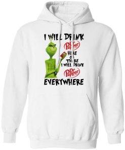 Grinch I Will Drink Dr Pepper Here Or There I Will Drink Dr Pepper.jpg