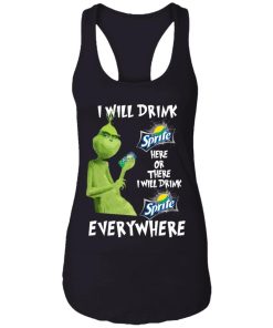 Grinch I Will Drink Sprite Here Or There I Will Drink Sprite Everywhere 2.jpg