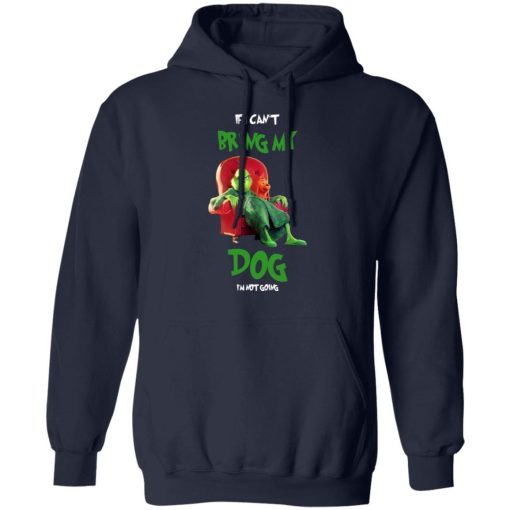 Grinch If I Cant Bring My Dog Im Not Going Shirt 4.jpg