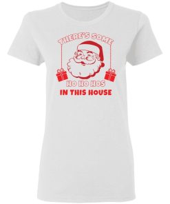 Grinch Theres Some Hos In This House Christmas Shirt 1.jpg