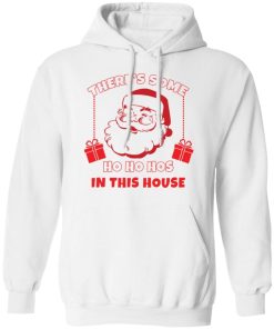 Grinch Theres Some Hos In This House Christmas Shirt 3.jpg
