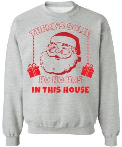 Grinch Theres Some Hos In This House Christmas Shirt 4.jpg