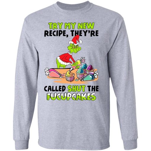 Grinch Try My New Recipe Theyre Called Shut The Fucupcakes 3.jpg