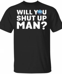 Hale Yes Will You Shut Up Man Shirt.jpg