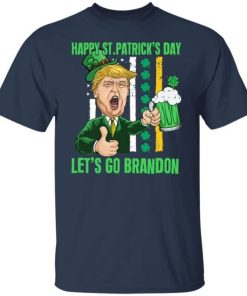 Happy St Patricks Day Lets Go Shamrock Brandon Funny Trump Shirt 1.jpg