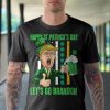 Happy St Patricks Day Lets Go Shamrock Brandon Funny Trump Shirt 2.jpg