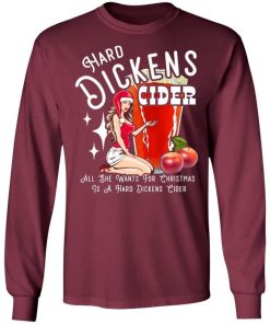 Hard Dickens Cider All She Wants For Christmas Is A Hard Dickens Cider Shirt 2.jpg