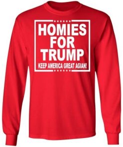 Homies For Trump Keep America Great Again Shirt 2.jpg