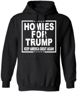 Homies For Trump Keep America Great Again Shirt 3.jpg
