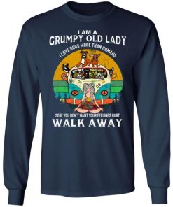 I Am A Grumpy Old Lady I Love Dogs More Than Humans Shirt 2.jpg