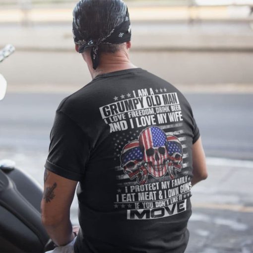 I Am A Grumpy Old Man I Love Freedom Drink Beer And I Love My Wife Skull American Shirt 1.jpg
