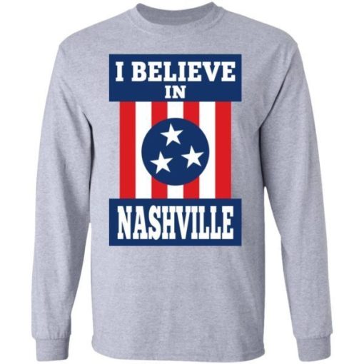 I Believe In Nashville Shirt 3.jpeg