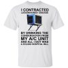 I Contracted Legionnaires Disease Shirt.jpg