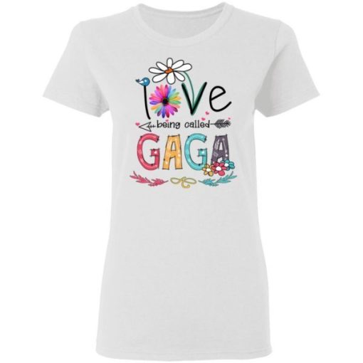 I Love Being Called Gaga Daisy Flower Shirt 1.jpg