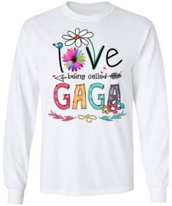 I Love Being Called Gaga Daisy Flower Shirt 6.jpg