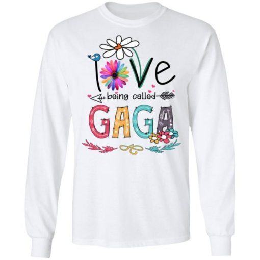I Love Being Called Gaga Daisy Flower Shirt 6.jpg