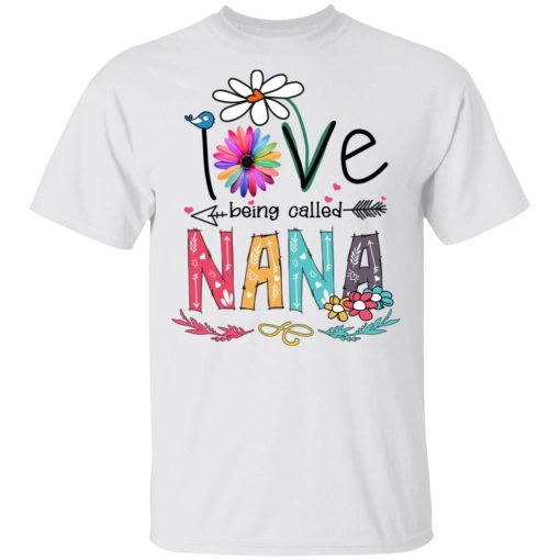 I Love Being Called Nana Daisy Flower Shirt.jpg