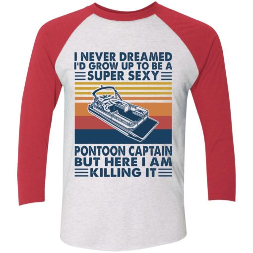 I Never Dream Pontoon Boat Captain Shirt 5.jpg