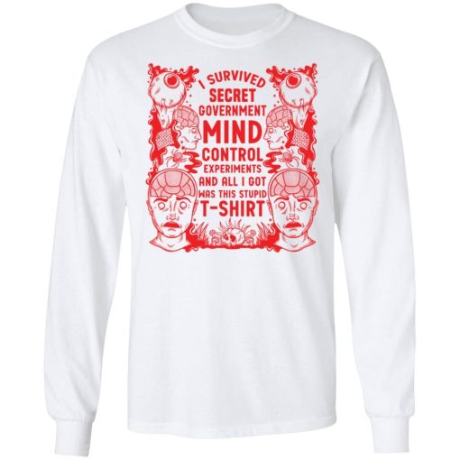I Survived Secret Government Mind Control Experiments Shirt 2.jpg