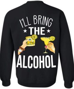 Ill Bring The Alcohol Birthday Gift Shirt 6.jpg