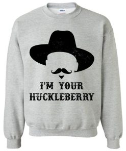 Im Your Huckleberry Doc Holliday Shirt.jpg
