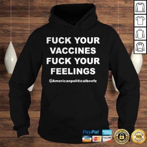 Fuck your vaccines fuck your feelings american political beefz 3