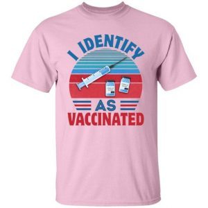 I Identify as Vaccinated 3