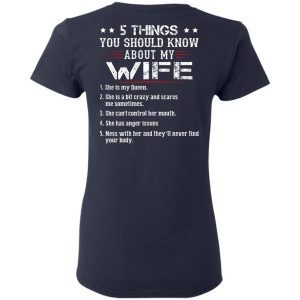 5 Things You Should Know About My Wife She Is My Queen She Is A Bit Crazy And Scares Me Sometimes 1