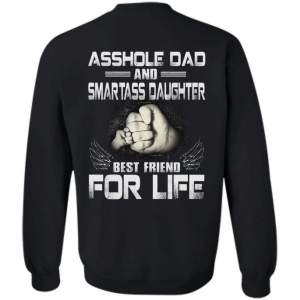 Asshole Dad and Smartass Daughter Best Friend For Life 4
