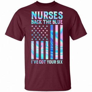 Nurses Back the Blue I’ve Got Your Back Six Police Essential Workers 2