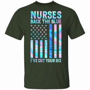 Nurses Back the Blue I’ve Got Your Back Six Police Essential Workers 1