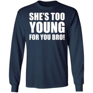 She's Too Young For You Bro 2
