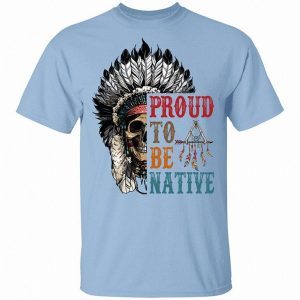 Proud To Be Native Indigenous People Bright 3