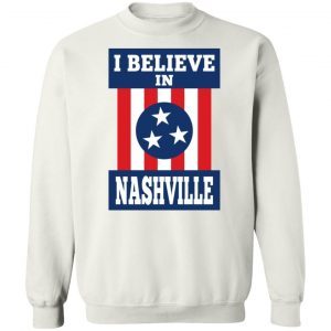 I Believe In Nashville 1