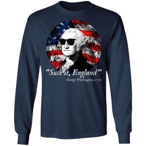 4th Of July – Suck It England – George Washington 1776 1