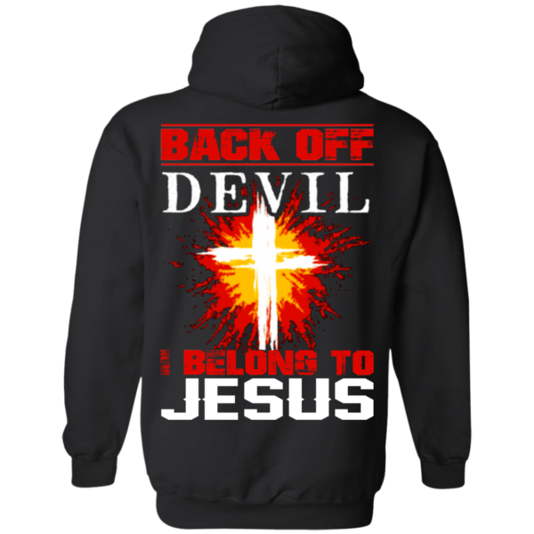 Back Off Devil I Belong To Jesus Shirt 4