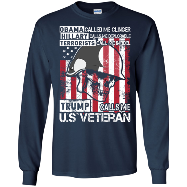 Trump Calls Me U.S Veteran Shirt 3