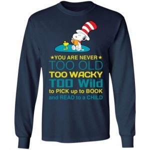Snoopy You Are Never Too Old Too Wacky Too Wild To Pick Up A Book 3