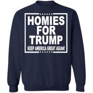 Homies For Trump Keep America Great Again 4