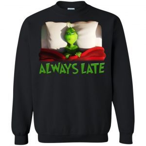 The Grinch Always Late 2