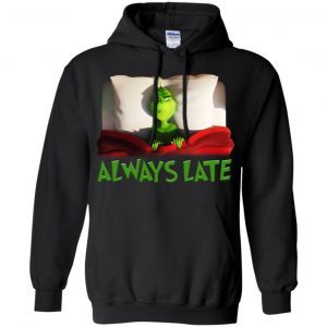 The Grinch Always Late 1
