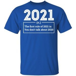 The First Rule Of 2021 Is You Dont Talk About 2020 1