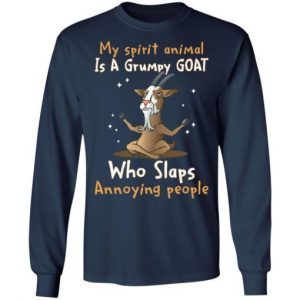 My Spirit Animal Is A Grumpy Goat Who Slaps Annoying People 2