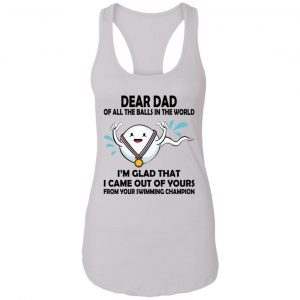 Dear Dad Of All The Balls In The World Shirt 4