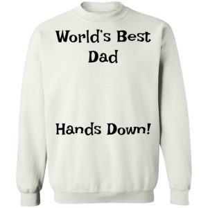 World’s Best Dad Hands Down 2