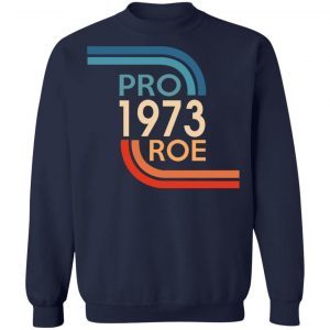 Pro 1973 Roe Shirt 2