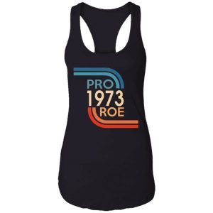 Pro 1973 Roe Shirt 3