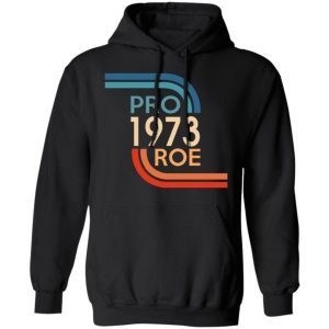Pro 1973 Roe Shirt 1